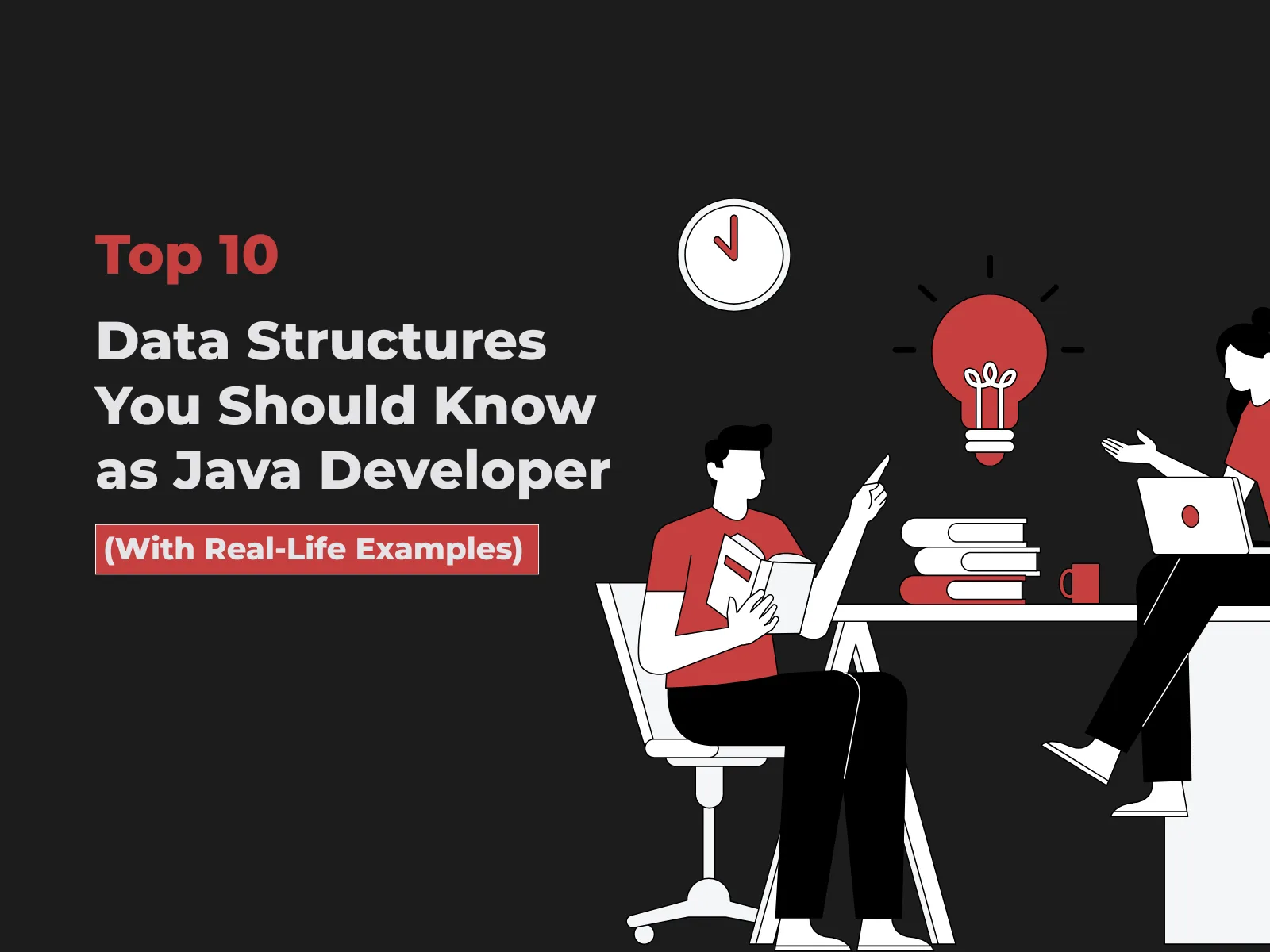 Top 10 Data Structures Every Java Developer Should Know